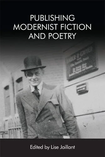 Publishing Modernist Fiction And Poetry