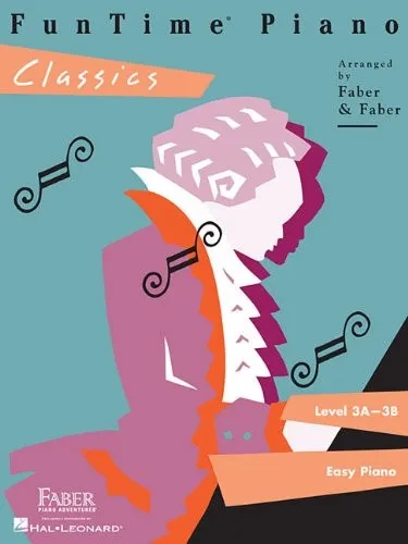 FunTime Piano Classics: Level 3A-3B