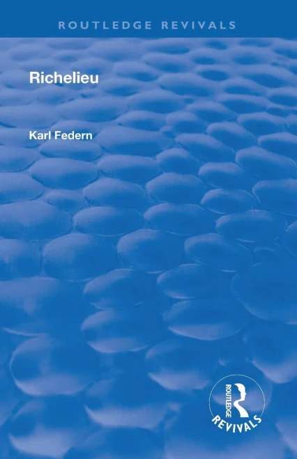 Revival: Richelieu (1928) (Routledge Revivals)