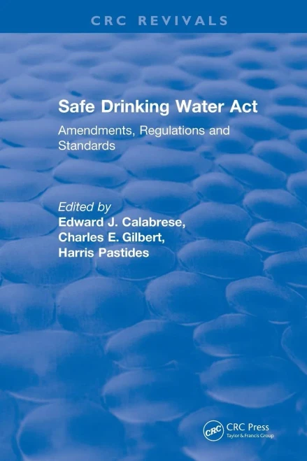 Revival: Safe Drinking Water Act (1989) (Crc Press Revivals)