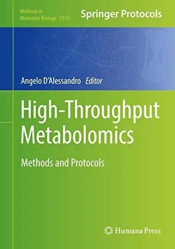 High-Throughput Metabolomics: Methods And Protocols (Methods In Molecular Biology, 1978)