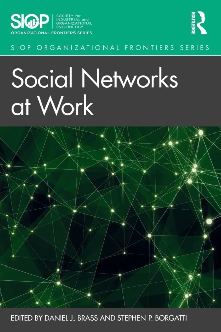 Social Networks At Work (Siop Organizational Frontiers Series)