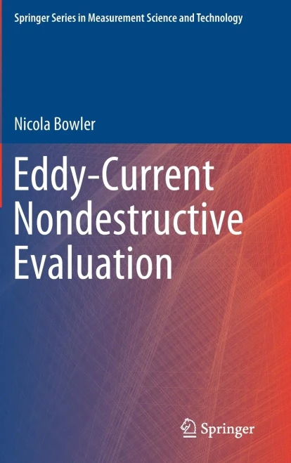 Eddy-Current Nondestructive Evaluation (Springer Series In Measurement Science And Technology)