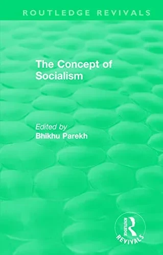 The Concept Of Socialism (Routledge Revivals)