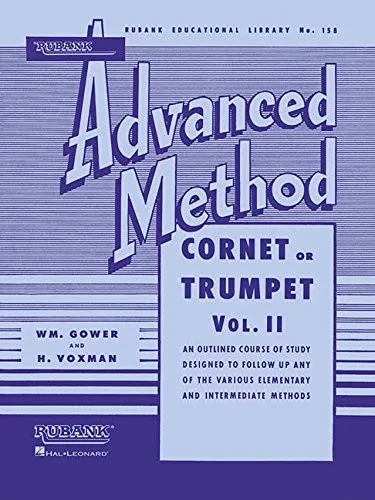 Rubank Advanced Method - Cornet or Trumpet, Vol. 2 (Rubank Educational Library)