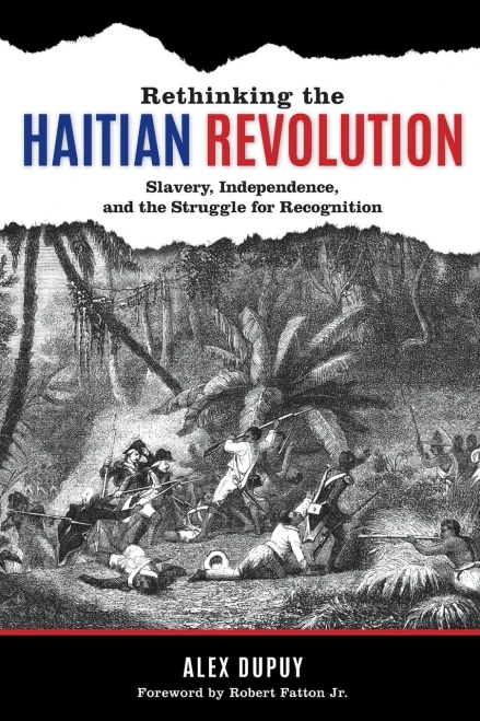 Rethinking The Haitian Revolution