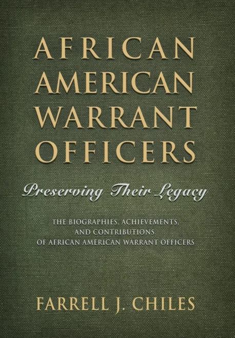 African American Warrant Officers: Preserving Their Legacy