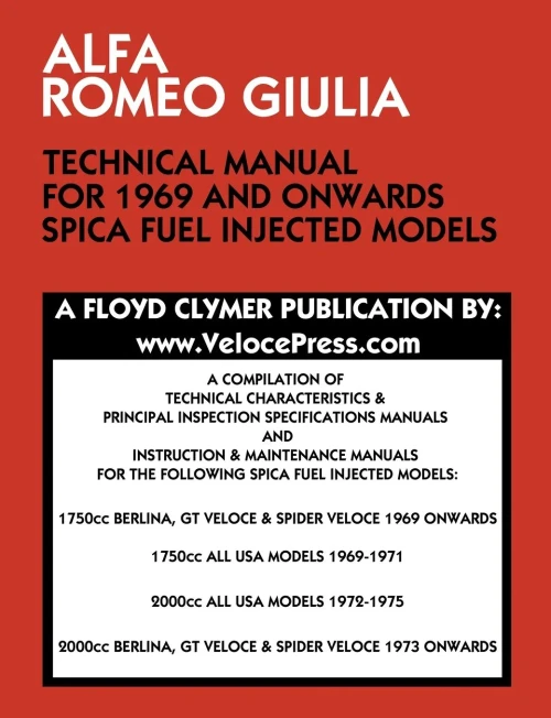 Alfa Romeo Giulia Technical Manual For 1969 And Onwards Spica Fuel Injected Models