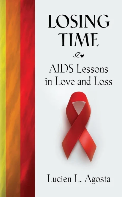 Losing Time: Aids Lessons In Love And Loss