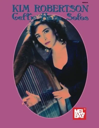 Mel Bay Kim Robertson: Celtic Harp Solos