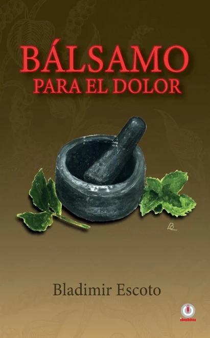 Bálsamo Para El Dolor (Spanish Edition)