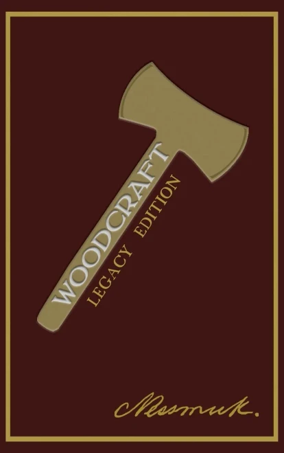 Woodcraft (Legacy Edition) (2) (Library Of American Outdoors Classics)