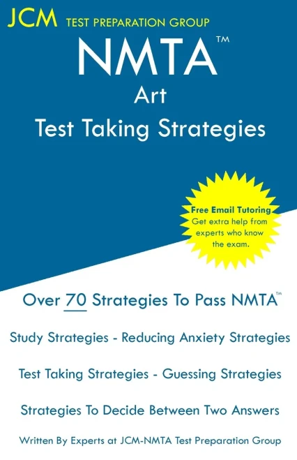 Nmta Art - Test Taking Strategies: Nmta 503 Exam - Free Online Tutoring - New 2020 Edition - The Latest Strategies To Pass Your Exam.