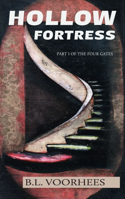 Hollow Fortress: Part 1 Of The Four Gates