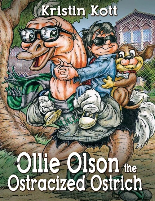 Ollie Olson The Ostracized Ostrich
