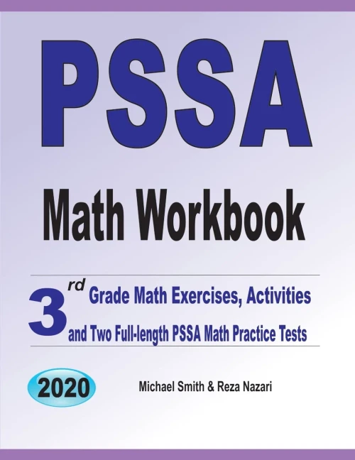 Pssa Math Workbook: 3Rd Grade Math Exercises, Activities, And Two Full-Length Pssa Math Practice Tests