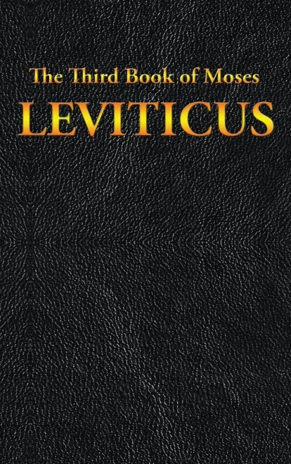 Leviticus: The Third Book Of Moses