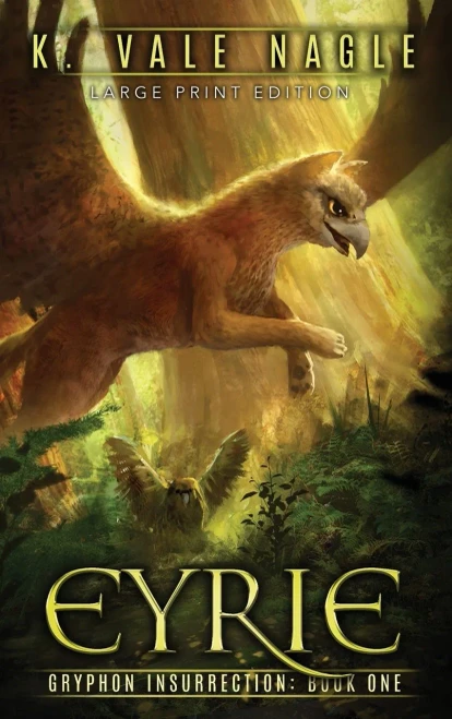 Eyrie: Large Print Edition (1) (Gryphon Insurrection)