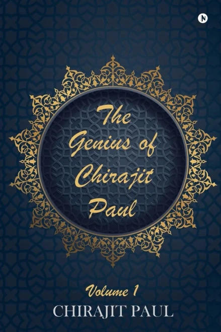 The Genius Of Chirajit Paul: Volume 1