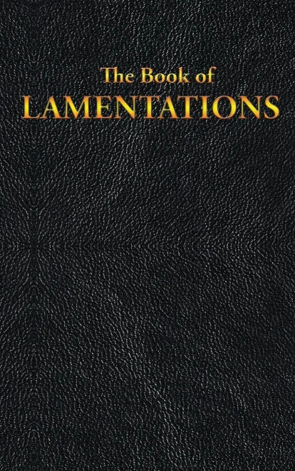 Lamentations: The Book Of