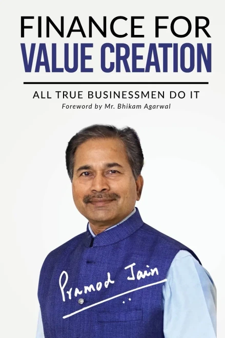 Finance For Value Creation: All True Businessmen Do It