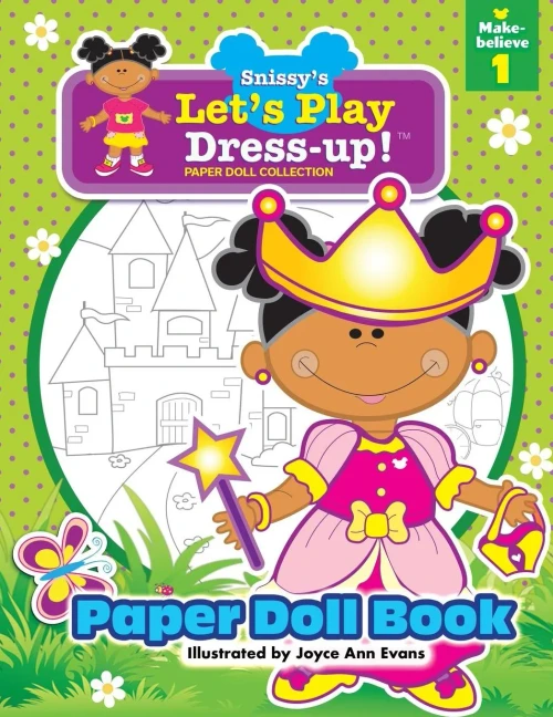 Snissy'S Let'S Play Dress-Up! Paper Doll Collection: Paper Doll Book: Make-Believe 1 (Mb1)