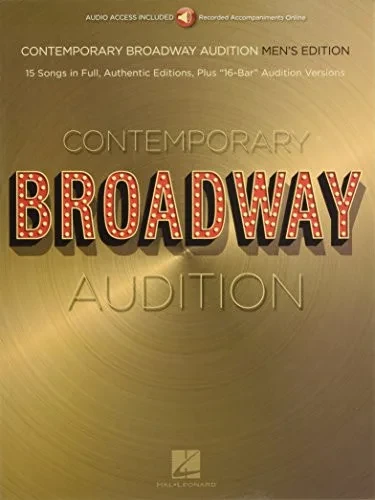 Contemporary Broadway Audition: Men's Edition - Book/Online Audio: Full Song + 16-Bar Version