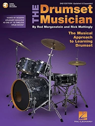 The Drumset Musician: Updated & Expanded The Musical Approach to Learning Drumset