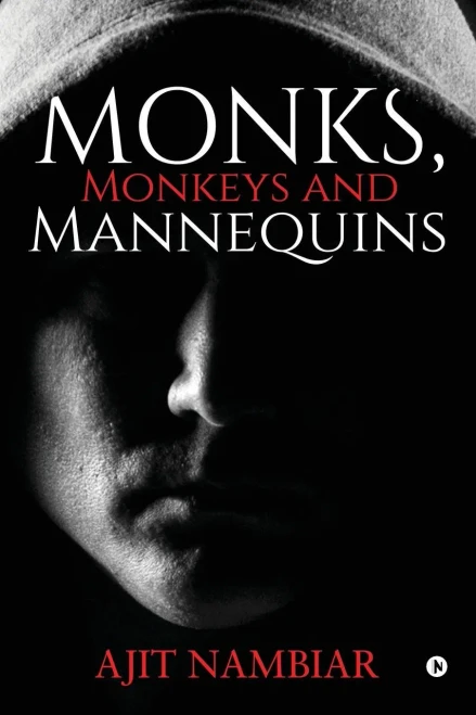 Monks, Monkeys And Mannequins