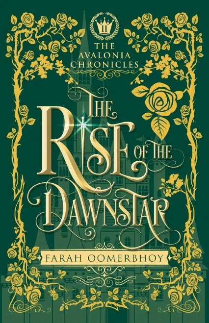 The Rise Of The Dawnstar (The Avalonia Chronicles)