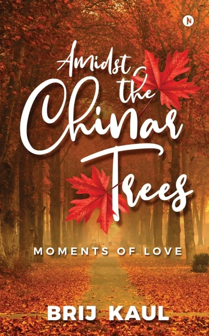 Amidst The Chinar Trees: Moments Of Love