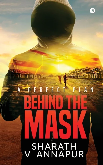 Behind The Mask: A Perfect Plan