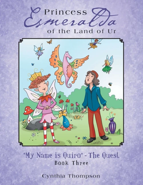 Princess Esmeralda Of The Land Of Ur: "My Name Is Quiro" - The Quest