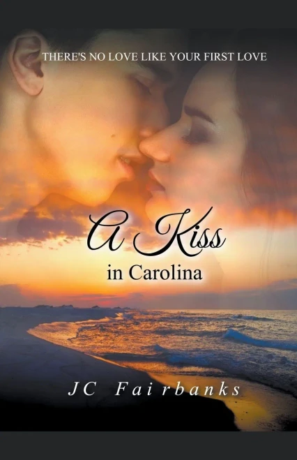 A Kiss In Carolina (Love And Desire)