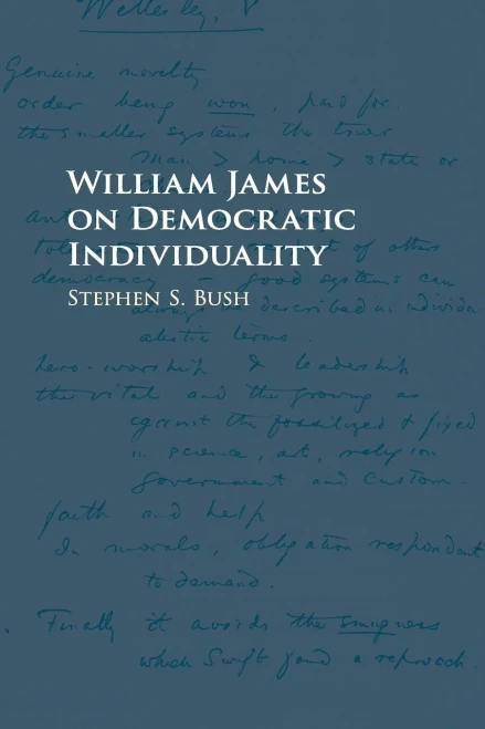 William James On Democratic Individuality
