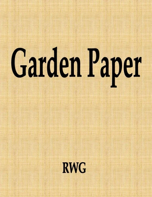 Garden Paper: 100 Pages 8.5" X 11"