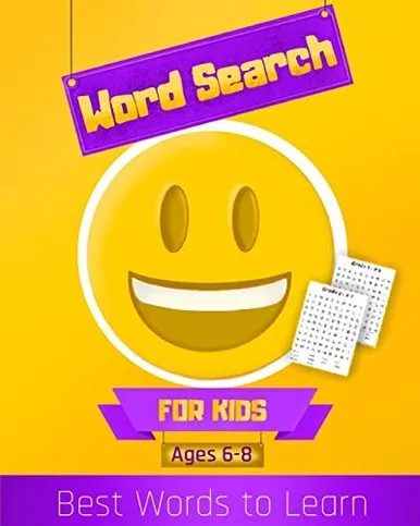 Word Search, For Kids, Ages 6-8: Contains Words That Make Up 80 Percent Of Vocabulary ("High Frequency Words") For Kids Aged 6-8, Grade 1 & Grade 2