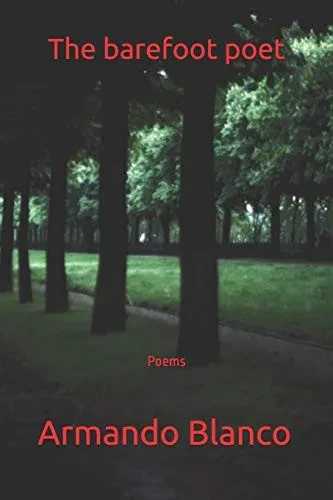 The Barefoot Poet: Poems