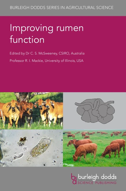 Improving rumen function (Burleigh Dodds Series in Agricultural Science, 83)