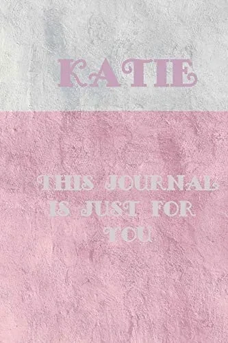 Katie: This Is Just For You