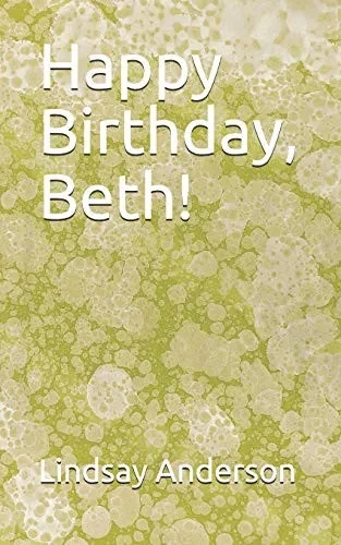 Happy Birthday, Beth! (Beth Anderson)