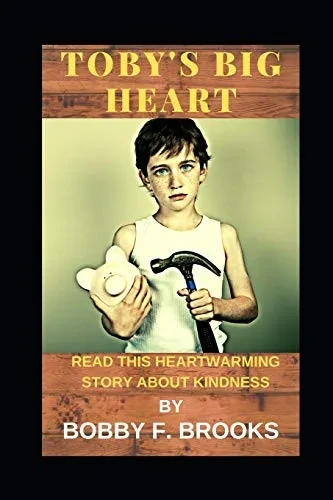 Toby'S Big Heart