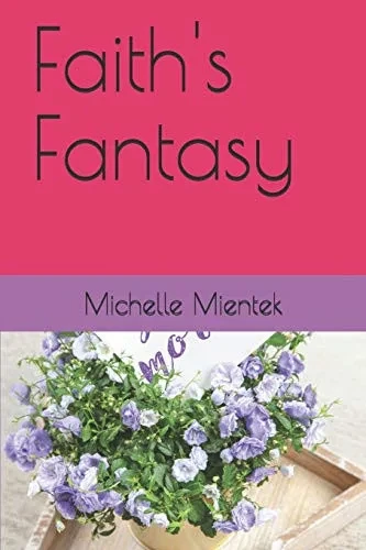 Faith'S Fantasy