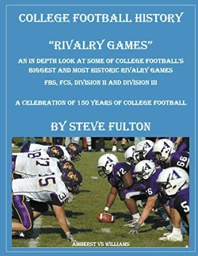 College Football History "Rivalry Games"