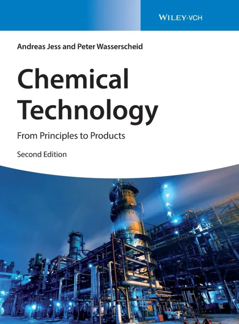 Chemical Technology 2E - From Principles to Products