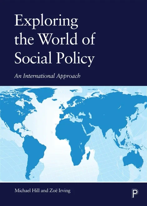 Exploring the World of Social Policy: An International Approach (Paperback)