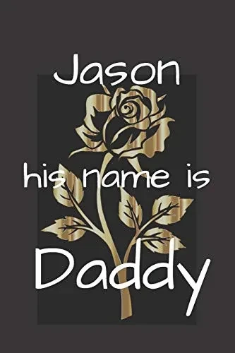 Jason His Name Is Daddy