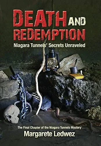 Death and Redemption: Niagara Tunnels' Secrets Unraveled (Josh and Mac Mystery Adventure in Niagara Falls)