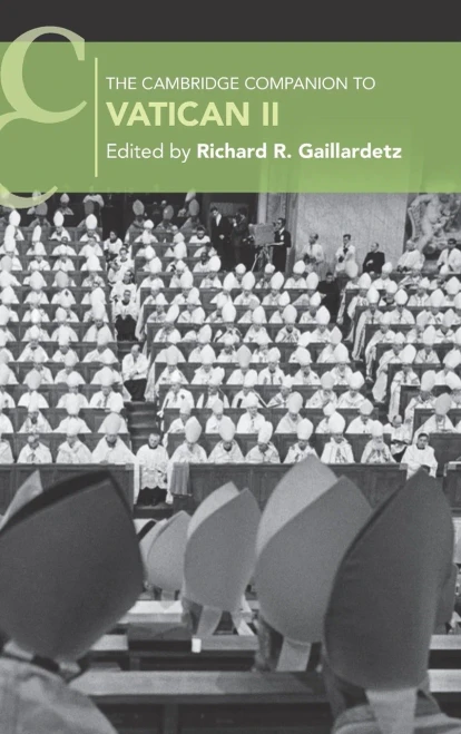 The Cambridge Companion to Vatican II (Cambridge Companions to Religion)