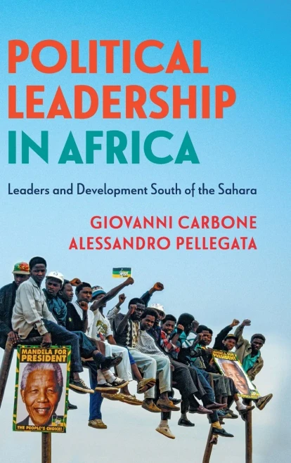 Political Leadership in Africa: Leaders and Development South of the Sahara - 9781108423731